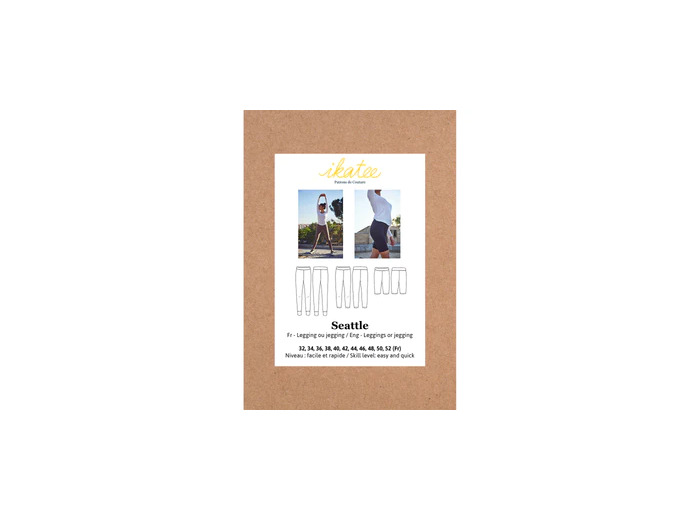 Ikatee – Patron Femme Legging / Jegging "Seattle" du 32 au 52