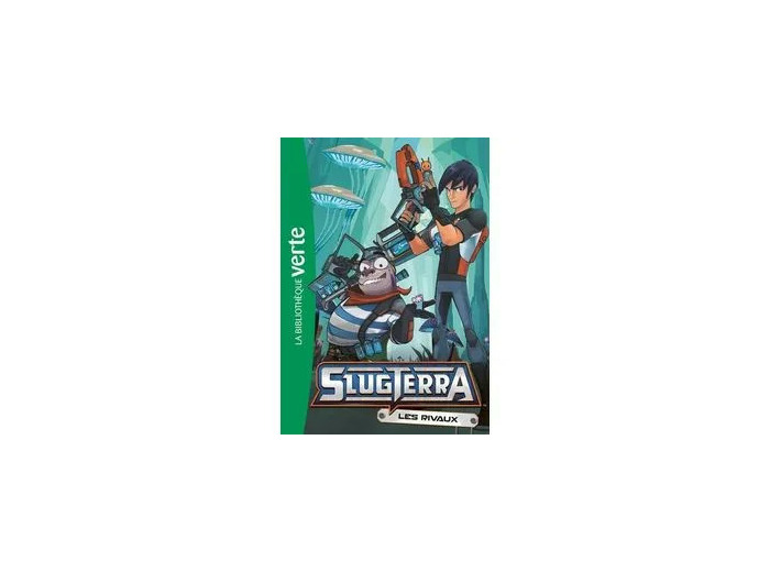 Livre Slugterra Tome 4 - Les Rivaux