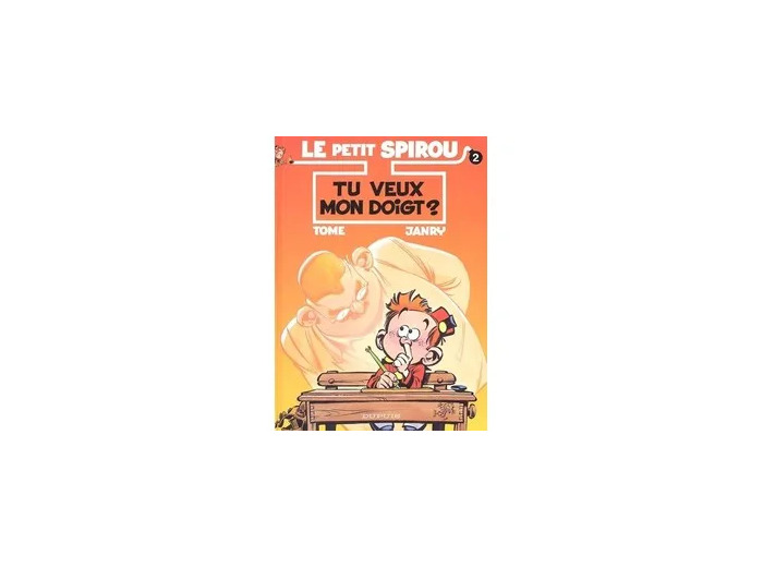Livre Le Petit Spirou Tome 2 - Tu Veux Mon Doigt ?