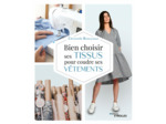 Bien choisir ses tissus pour coudre ses vêtements - Christelle Beneytout