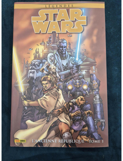 Livre Star Wars Légendes - L'ancienne République Tome 1