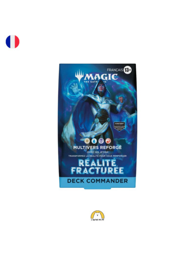 Précommande - Deck Commander Réalité Fracturée : Multivers Reforgé (FR)