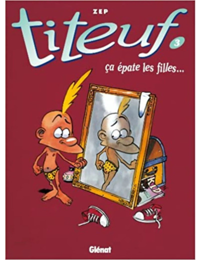 Livre Titeuf, Tome 3 : Ca Epate Les FillesTiteuf, tome 3 : Ca épate les filles