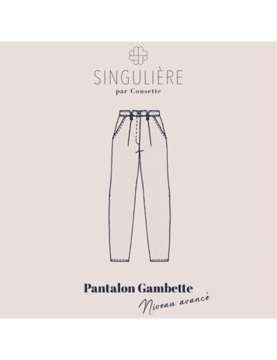 Singulière par Cousette – Patron Femme Pantalon "Gambette" du XS au XL