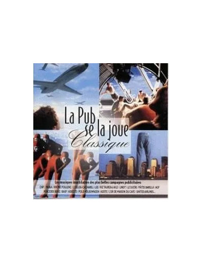 Cd Various - La Pub Se La Joue Classique (1998)