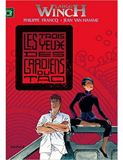 Livre Largo Winch, Tome 15 : Les trois yeux des gardiens du Tao