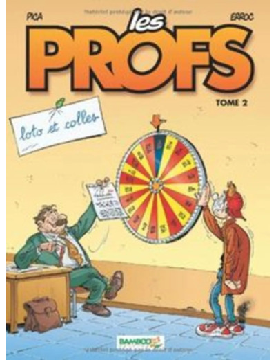 Livre Les Profs Tome 2 - Loto Et Colles