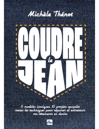 Michèle Thénot – Coudre le Jean