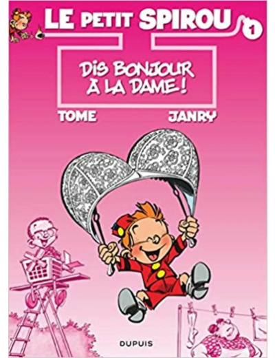 Livre Dis bonjour a la dame ! t1