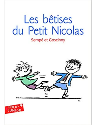 Livre Histoires Inédites Du Petit Nicolas Tome 1 - Les Bêtises Du Petit Nicolas