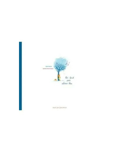 Livre Un Tout Petit Silence Bleu