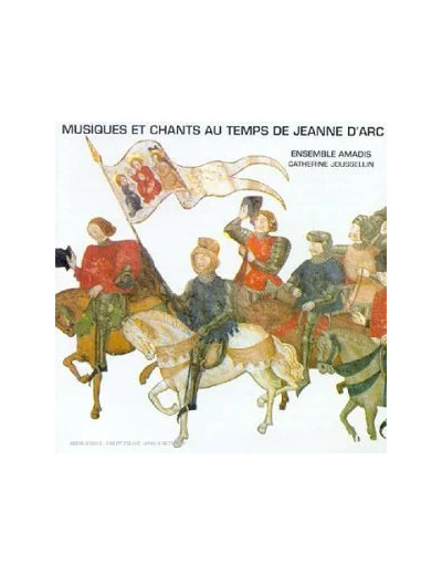 Vinyle Ensemble Amadis - Musiques Et Chants Au Temps De Jeanne D'Arc (2000, France)