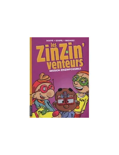 Livre Les Zinzin'venteurs Tome 5 - Mission Zinzinpossible