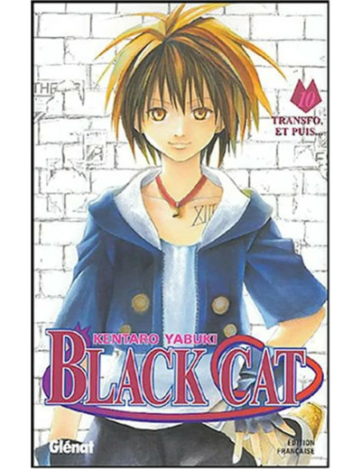 Livre Black Cat Tome 10 Transfo, Et Puis