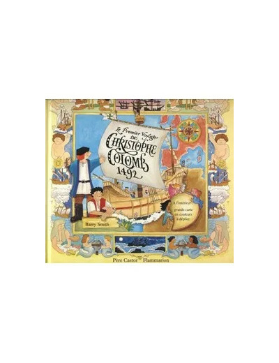 Livre Premier voyage de christophe colomb 1492 (Le)