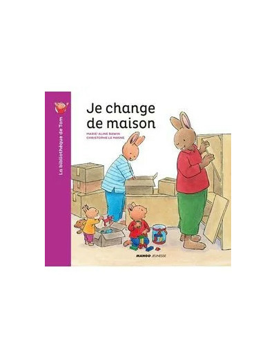 Livre La Bibliothèque De Tom - Je Change De Maison