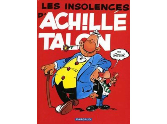 Livre Achille Talon Tome 7 - Les Insolences D'achille Talon