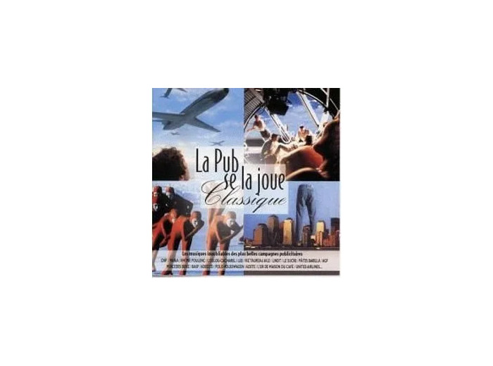 Cd Various - La Pub Se La Joue Classique (1998)