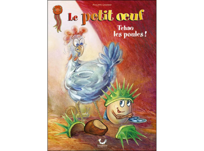 Livre Le Petit Oeuf Tome 1 - Tchao Les Poules !