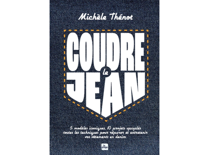 Michèle Thénot – Coudre le Jean