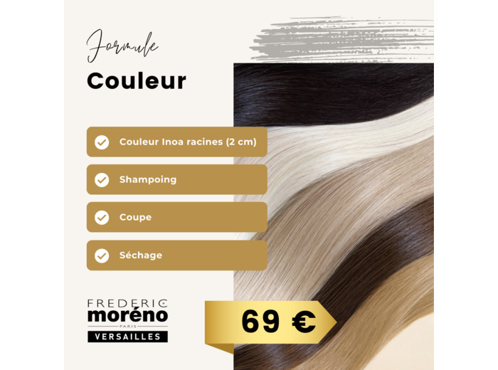 FORFAIT COULEUR INOA SHAMPOING, SOIN, COUPE, SECHAGE