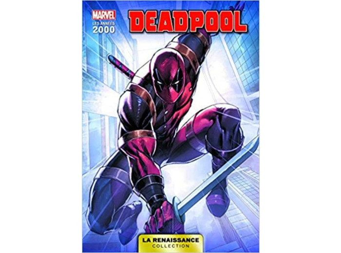 Livre La Renaissance des Heros Marvel T05 : Deadpool