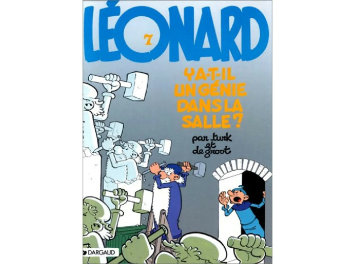Livre Léonard Tome 7 : Y a-t-il un génie dans la salle ?