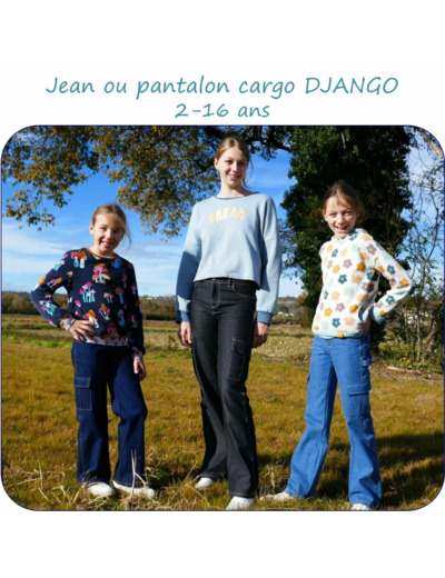Petits D'om – Patron Django – Jean ou Pantalon Cargo Fille – Tailles 2 à 16 ans