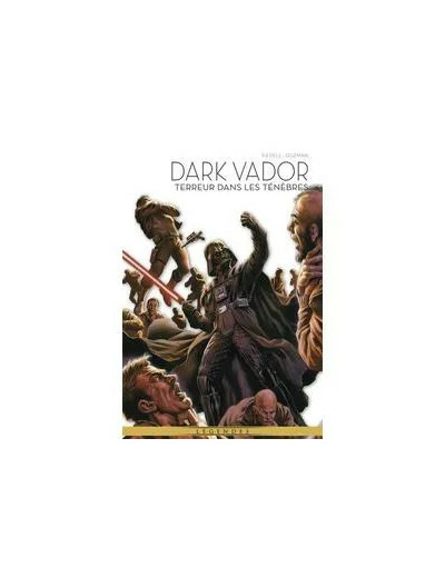 Livre Star Wars - Dark Vador Tome 6 - Terreur Dans Les Ténèbres