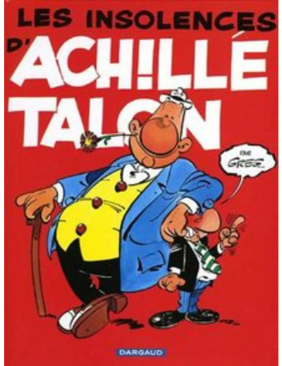 Livre Achille Talon Tome 7 - Les Insolences D'achille Talon