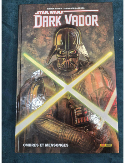 Livre Star Wars - Dark Vador Tome 1 - Ombres et mensonges