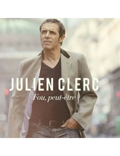 Cd Julien Clerc: Fou,peut-etre