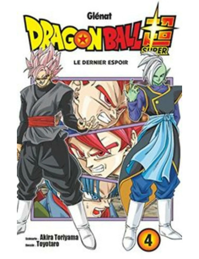 Livre Dragon Ball Super - Tome 4 : Dernier espoir