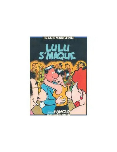 Livre Lulu s'maque