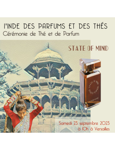 Cérémonie de thé et de parfum dédiée à l'INDE