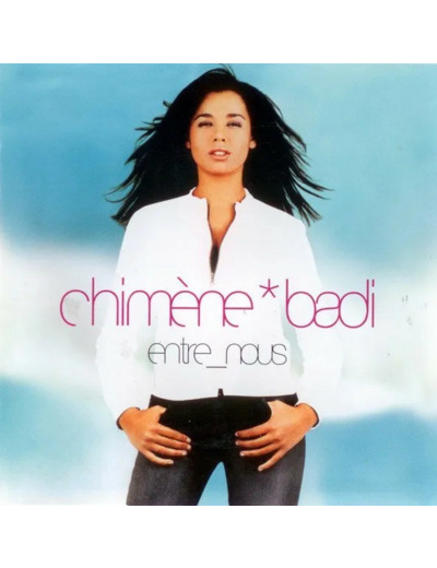 Cd Chimène Badi - Entre Nous (2003)