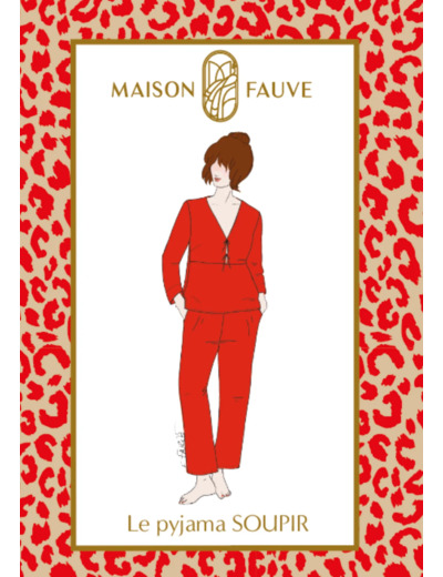 Maison Fauve – Patron Femme Pyjama "Soupir" du 34 au 52