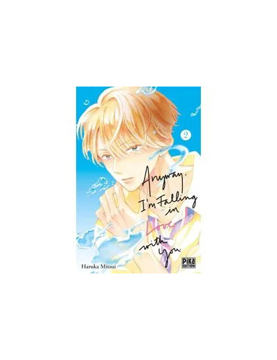 Livre Anyway, I'm falling in love with you - Tome 2
