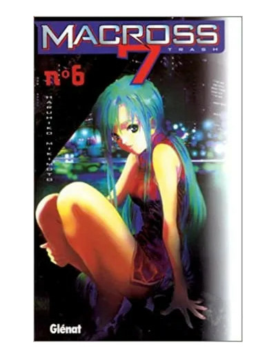 Livre Macross 7 Trash, tome 6