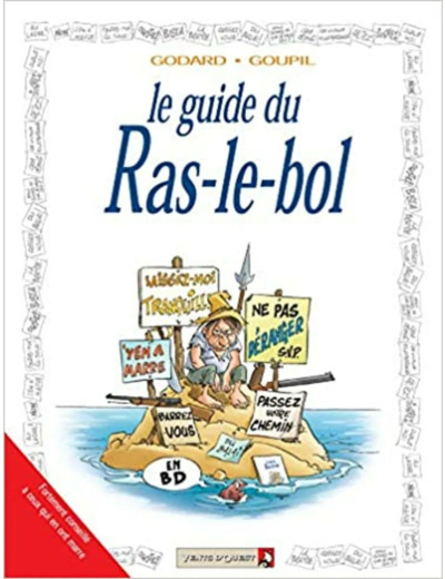 Livre Les Guides en BD : Le ras le bol