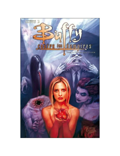 Livre Buffy contre les vampires Saison 1 Tome 3 - Un pieu dans le coeur