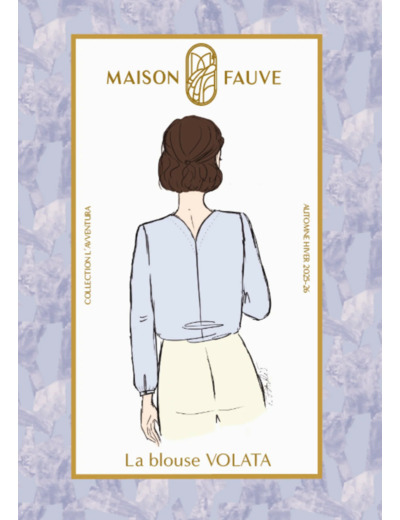 Maison Fauve - Patron Couture Femme Blouse "Volata" du 34 au 52