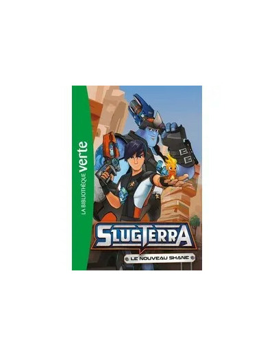 Livre Slugterra Tome 2 - Le Nouveau Shane