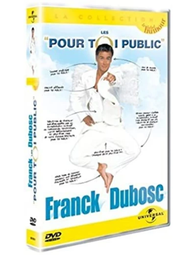 Dvd Franck Dubosc - Les 'pour toi public'