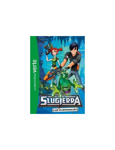 Livre Slugterra Tome 3 - Le Guérisseur