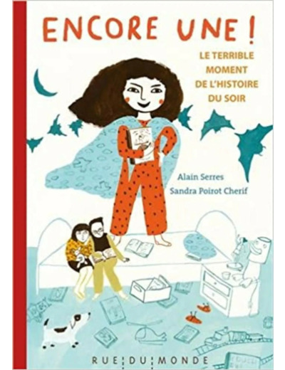 Livre Encore une ! : Le terrible moment de l'histoire du soir