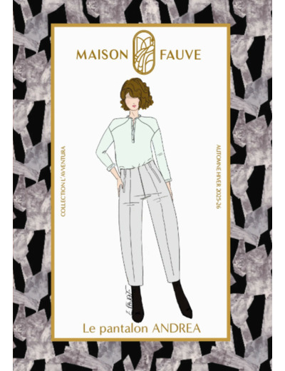 Maison Fauve - Patron Couture Femme Pantalon "Andrea" du 34 au 52